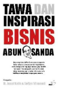 Tawa dan Inspirasi Bisnis Abun Sanda